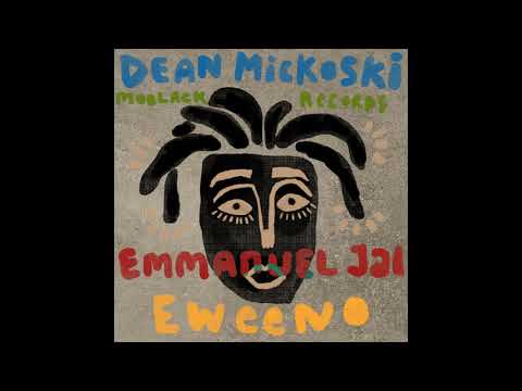 Dean Mickoski, Emmanuel Jal - Eweeno (Radio Edit)