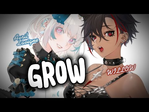 {Nightcore} G R O W ~ WILLOW, Avril Lavigne ft. Travis Barker [NMV | SV]