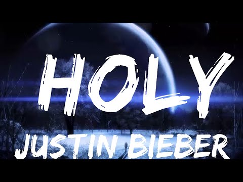 Justin Bieber - Holy (Lyrics) ft. Chance The Rapper  | Music one for me