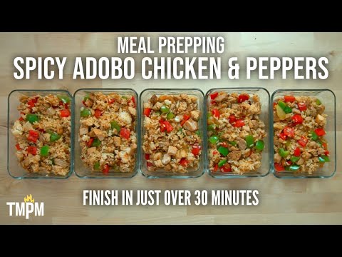 Spend Only 35 Minutes to Meal Prep Your Lunches for the Work Week | Spicy Adobo Chicken & Peppers