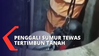 2 Penggali Sumur di Cilacap Tewas Tertimbun Longsoran Tanah!