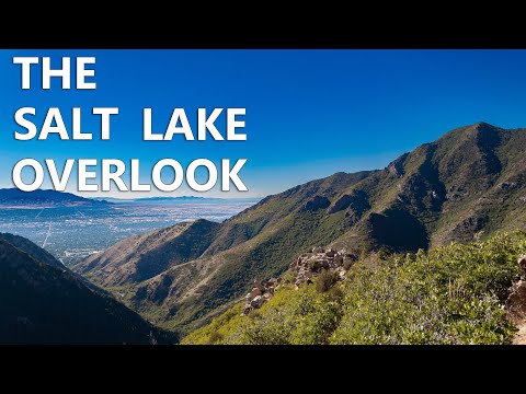 Hiking to the Salt Lake Valley Overlook