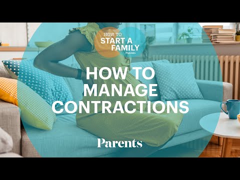 Managing Your Contractions | How to Start a Family | Parents