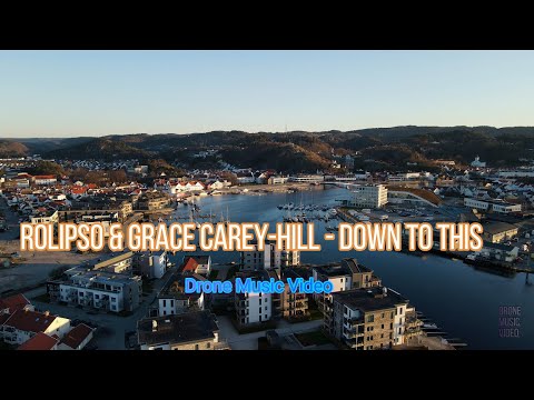 Rolipso & Grace Carey-Hill - Down To This (Drone Music Video)