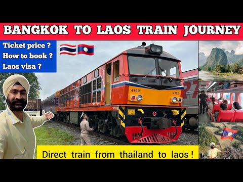 Bangkok to vientiane train | Bangkok to laos by train | Laos border crossing | Laos visa for indian