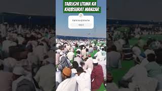 Tablighi ijtima ka khubsurat manzar #ijtima2025 #ijtima #shortvideo #shorts #shortvideo