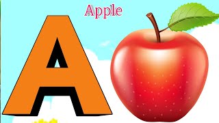 A for apple b for ball c for cat alphabet || abc song||abcd||alphabet sounds || Phonics sounds video