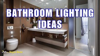 Bathroom Lighting Ideas for Every Home Style