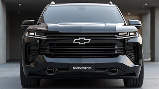 All New 2025 Chevrolet Suburban Officially Unveiled - Full Review & Features