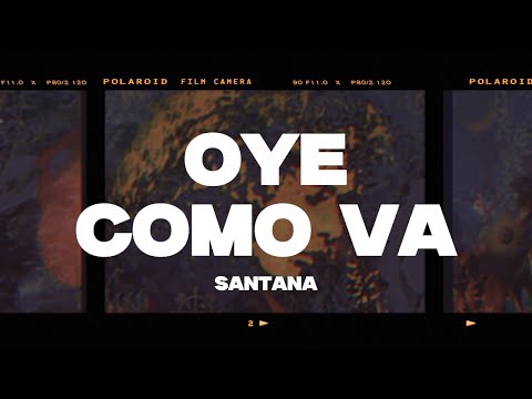 Santana - Oye Como Va (Letra/Lyrics)