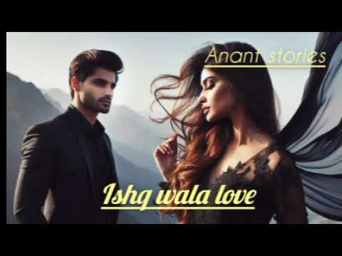 Ishq wala love ll Episode 35 ll #hindilovestories #audioromancestory #bedtimestories #love