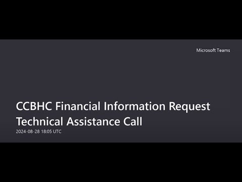 Certified Community Behavioral Health Clinic Financial Information call