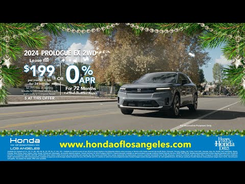 Lease the 2024 Honda Prologue for $199/Month or Get 0% APR for 72 Months | Happy Honda Days in LA!