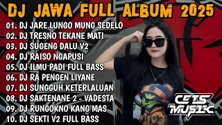 DJ JAWA TERBARU 2025 - DJ STASIUN BALAPAN X RAISO DADI SIJI🎶FULL ALBUM VIRAL TERBARU 2025 FULL BASS