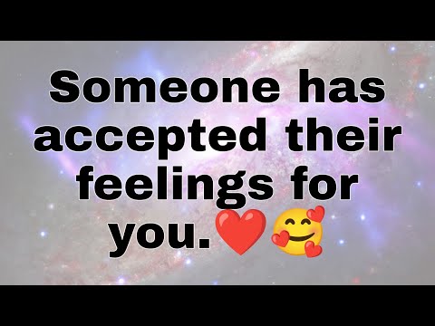 Current Feelings Of Your Person 💌🥰 - Someone has Accepted their feelings for You...