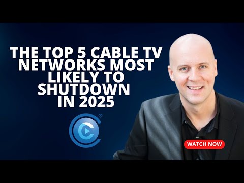 The Top 5 Cable TV Networks Most Likely to Shutdown in 2025