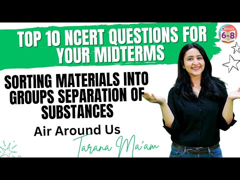 Top 10 NCERT Questions for your Midterms | Science | Class 6