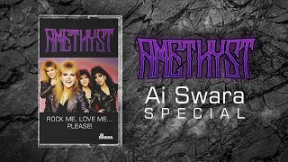 Ai Swara Special | Amethyst - Rock Me, Love Me... Please! (Album) #aimusic #80s #rock