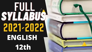 English Class 12th Syllabus /2021-2022 with Full Explanation