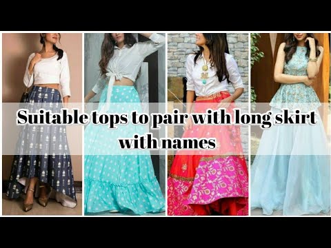 Best Tops and shirts for long skirt with name • Best top, shirts, kurti for long skirt