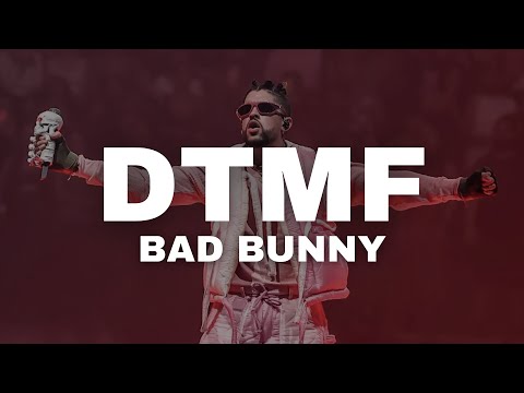 Bad Bunny - DtMF (Lyrics)