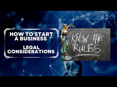 How To Start a Business Legal Considerations