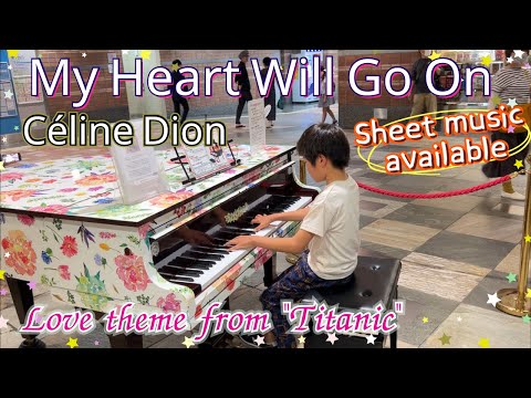 10-year-old's beautiful piano cover of "My Heart Will Go On"/ Celine Dion/ Street piano/ Titanic