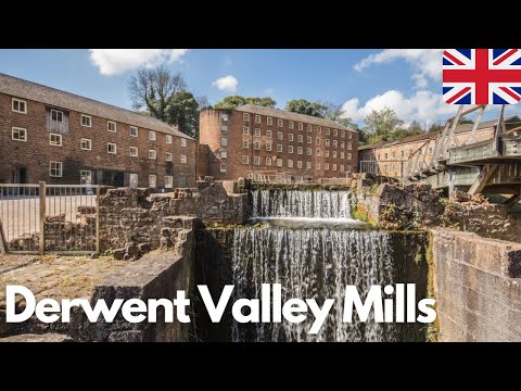 Exploring Derwent Valley Mills: The Birthplace of the Industrial Revolution