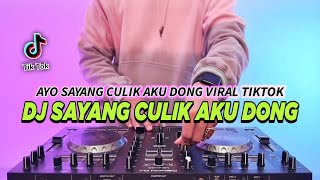 DJ AYO SAYANG CULIK AKU DONG REMIX FULL BASS VIRAL TIKTOK TERBARU 2024