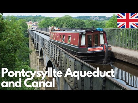 Exploring the Majestic Pontcysyllte Aqueduct and Canal