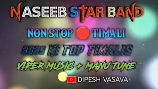 NASEEB STAR BAND NON STOP TIMLI SONG 2025💥