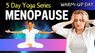 Warm Up Day: Gentle Yoga Movements | 5 Day Yoga for Menopause @yogawithamit