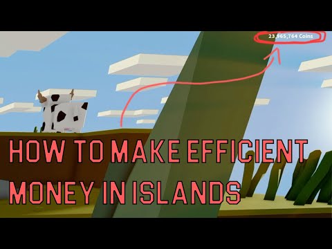 How to make EFFICIENT MONEY! | Roblox Islands - Tips & Tricks