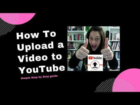 How To Upload a Video to YouTube and Maximise its Attention! 2021