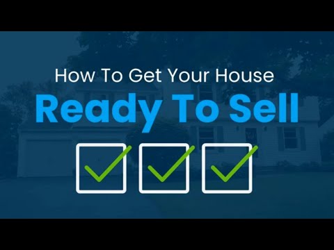 How To Get Your House Ready To Sell