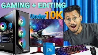 Top-Notch Gaming PC Build Under 10,000🔥 | PC Build For Gaming Editing Student Office Work