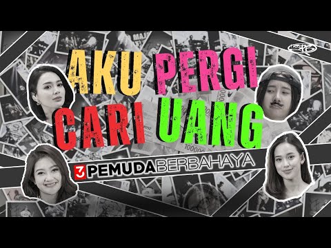 AKU PERGI CARI UANG - 3PEMUDA BERBAHAYA (OFFICIAL LIVE MUSIC VIDEO)