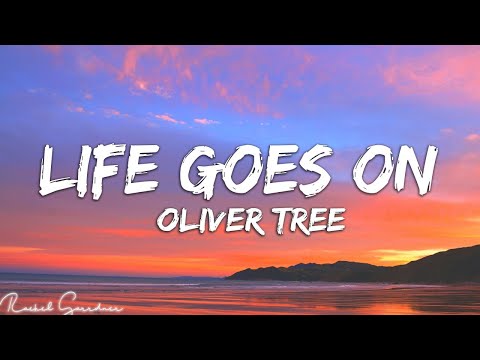 Oliver Tree - Life Goes On (Lyrics)