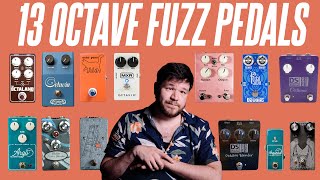 I Tested THIRTEEN Octave Fuzz Pedals