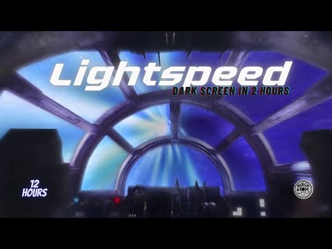 Lightspeed ⨀ 12-Hour Deep Space Sleep Sound ⨀ Relaxing White Noise for Sleep & Focus