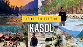 Kasol Tourist Places With Complete Tour Guide (Himachal Pardesh)