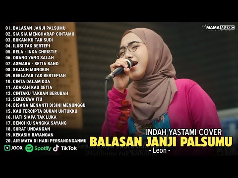 Balasan Janji Palsumu | Indah Yastami Cover | Lagu Galau Viral Tiktok 2025