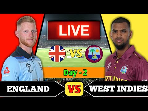 Live: England vs West Indies 1st Test Day 2 Live | ENG vs WI Live match Today | WI vs ENG Live Match