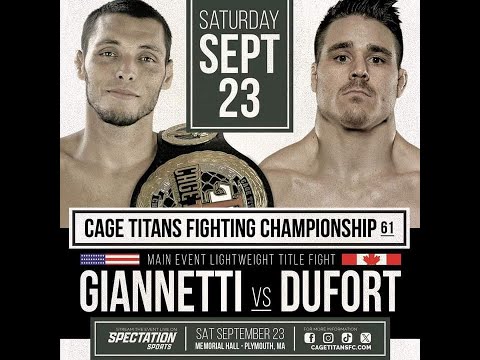 Michael Dufort (11-4) Says He Will Finish Joe Giannetti at Cage Titans 61