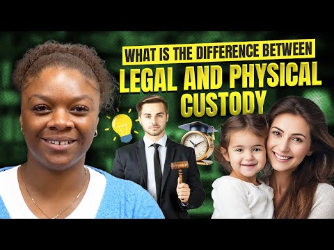 What Is The Difference Between Legal and Physical Custody?