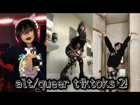 alt/queer tiktoks 2!