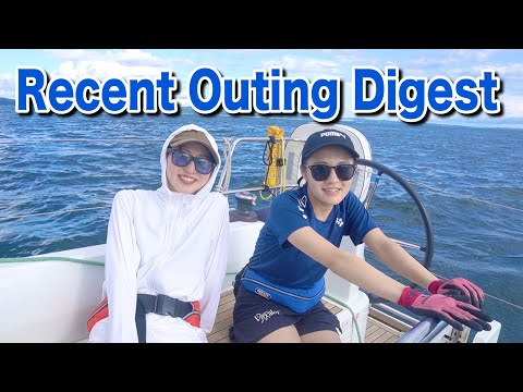 Recent Outing Digest  最近のセーリングシーンを一挙航海！！