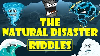 Natural Disaster Riddles for Kids | Which Natural Disaster Am I?