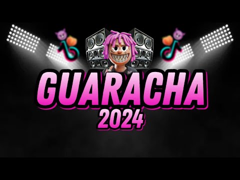 MIX GUARACHA 2024 (Amargura,Súbete,pose,Daddy yankee,Karol g,Bad Bunny)GUARACHA 2024