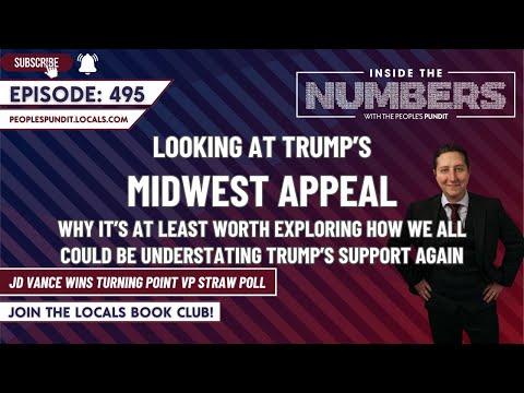 Trump’s Midwest Appeal, Vance Wins VP Straw Poll | Inside The Numbers Ep. 495